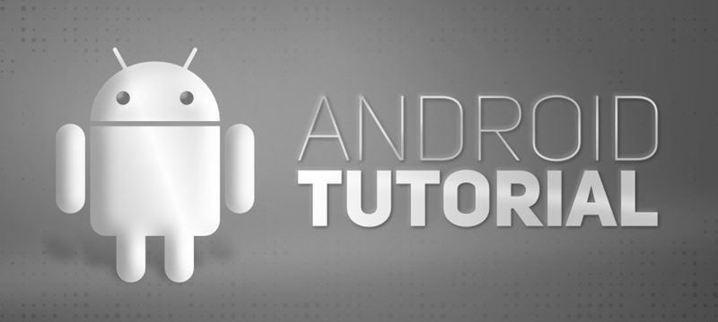 Android Development Tutorial